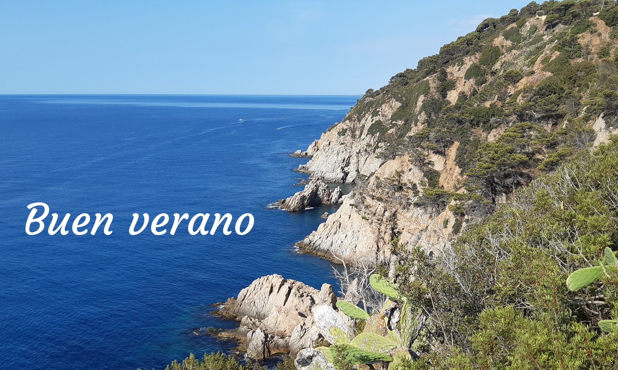 Buen verano vacaciones agosto Tossa de Mar